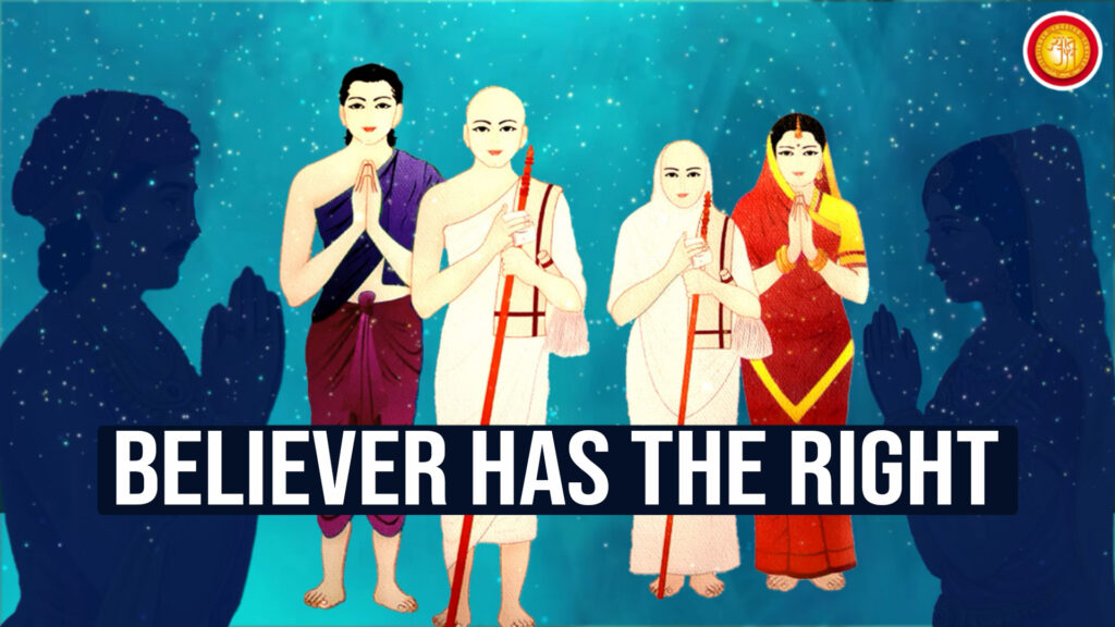 Ep 9 – Believer has the Right | True Representation of Jain Sangh