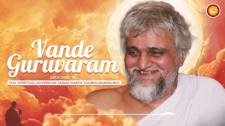 Vande Guruvaram – H.H. Spiritual Sovereign Jainacharya Yugbhushansuriji Maharaja | Jyot Music